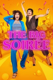 The Big Soirée